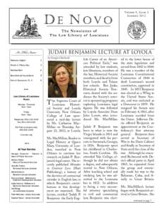Volume 9, Issue 3 Summer 2012 In This Issue  JUDAH BENJAMIN LECTURE AT LOYOLA
