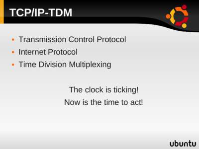 TCP/IP-TDM  Transmission Control Protocol  