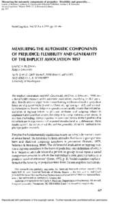 Measuring the automatic components of prejudice: Flexibility and generality ... Laurie A Rudman; Anthony G Greenwald; Deborah S Mellott; Jordan L K Schwartz Social Cognition; Winter 1999; 17, 4; Research Library pg. 437 