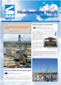 Half-yearly newsletter ● Issue 12 ● March 2009 ● www.sarens.com  Sarens boosts mining sector Dear reader, Things change, so did the economy. The year 2009, announces itself as a difﬁcult
