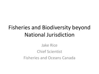 Fisheries and Biodiversity beyond National Jurisdiction