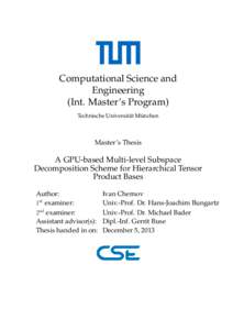 Computational Science and Engineering (Int. Master’s Program) ¨ Technische Universit¨at Munchen