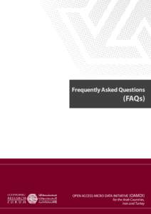 Frequently Asked Questions  (FAQs) OPEN ACCESS MICRO DATA INITIATIVE (OAMDI) for the Arab Countries,
