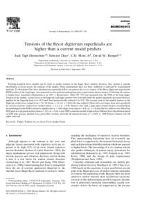 Journal of Biomechanics[removed] — 301  Tensions of the flexor digitorum superficialis are higher than a current model predicts Jack Tigh Dennerlein!,