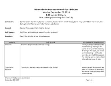 Women in the Economy Commission - Minutes Monday, September 29, 2014 1:30 p.m. to 3:30 p.m. Utah State Capitol Building –Salt Lake City Commission: