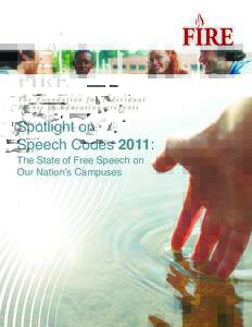 The Foundation for Individual Rights in Education presents Spotlight on Speech Codes 2011: The State of Free Speech on
