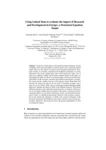 Using Linked Data to evaluate the impact of Research and Development in Europe: a Structural Equation Model Amrapali Zaveri1 , Joao Ricardo Nickenig Vissoci2,4 , Cinzia Daraio3 , and Ricardo Pietrobon4 1