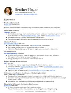 Heather Hogan • Sacramento, CA hhogan.com •  Experience Freelance Consultant