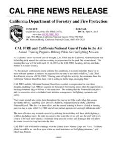CAL FIRE NEWS RELEASE California Department of Forestry and Fire Protection CONTACT: RELEASE Daniel Berlant, (FIRE (3473), DATE: April 9, 2015