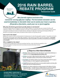 2016 RAIN BARREL  [Grab your reader’s attention with a great quote from the document or use this space to emphasize a key point. To place this text box anywhere on the page, just drag it.]  REBATE PROGRAM