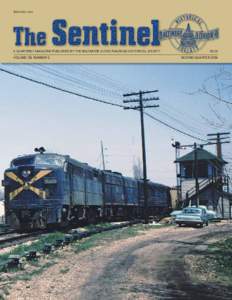 ISSNA QUARTERLY MAGAZINE PUBLISHED BY THE BALTIMORE & OHIO RAILROAD HISTORICAL SOCIETY VOLUME 38, NUMBER 2