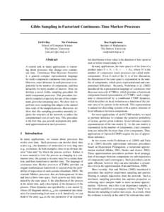 Gibbs Sampling in Factorized Continuous-Time Markov Processes  Tal El-Hay Nir Friedman School of Computer Science The Hebrew University