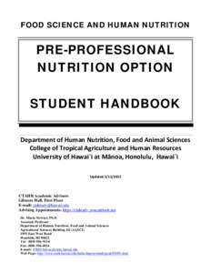 FOOD SCIENCE AND HUMAN NUTRITION  PRE-PROFESSIONAL NUTRITION OPTION STUDENT HANDBOOK Department of Human Nutrition, Food and Animal Sciences