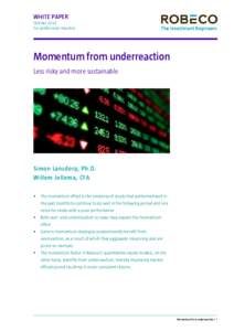 Finance / Money / Economy / Investment / Behavioral finance / Financial economics / Financial markets / Momentum investing / Momentum / Behavioral economics / Investment strategy / Market anomaly