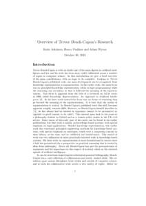 Overview of Trevor Bench-Capon’s Research Katie Atkinson, Henry Prakken and Adam Wyner October 30, 2013 Introduction Trevor Bench-Capon is with no doubt one of the main figures in artificial intelligence and law and hi