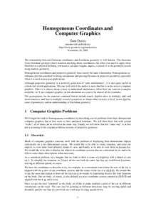 Homogeneous Coordinates and Computer Graphics Tom Davis [removed] http://www.geometer.org/mathcircles November 20, 2001