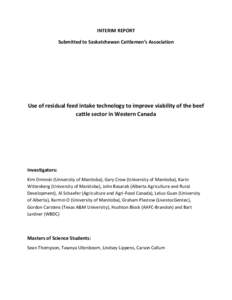 INTERIM REPORT Submitted to Saskatchewan Cattlemen’s Association Use of residual feed intake technology to improve viability of the beef cattle sector in Western Canada