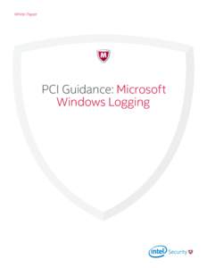 White Paper  PCI Guidance: Microsoft Windows Logging  White Paper