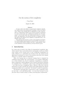 On the notion of bit complexity Claus Diem August 21, 2010 Abstract In many works in the fields of computational complexity, algorithmic number theory and mathematical cryptology as well as in related areas, claims on th