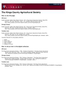 The Kings County Agricultural Society How to cite this page APA style Acadia University, Esther Clark Wright Archives[removed]Kings County Agricultural Society (Grand Pre           Kings Co., NS) fonds. Retriev