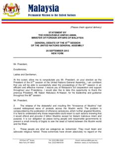 Malaysia Permanent Mission to the United Nations (Please check against delivery) STATEMENT BY THE HONOURABLE ANIFAH AMAN,