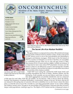 ONCORHYNCHUS  Newsletter of the Alaska Chapter, American Fisheries Society Vol.  XXIX  Spring 2009