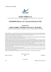 Prospectus dated 2 AprilAKZO NOBEL N.V. (incorporated in the Netherlands as a public company with limited liability having its corporate seat in Amsterdam)