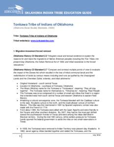 OKLAHOMA INDIAN TRIBE EDUCATION GUIDE  Tonkawa Tribe of Indians of Oklahoma (Oklahoma Social Studies Standards, OSDE)  Tribe: Tonkawa Tribe of Indians of Oklahoma