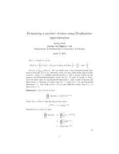 Estimating a product of sines using Diophantine approximation Jordan Bell  Department of Mathematics, University of Toronto April 3, 2014