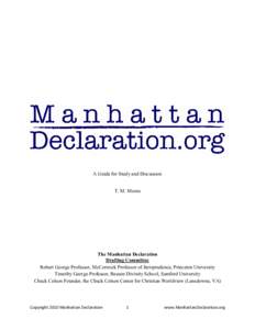A Guide for Study and Discussion  T. M. Moore The Manhattan Declaration Drafting Committee