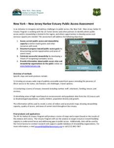 New York – New Jersey Harbor Estuary Public Access Assessment In an initiative to recognize and address challenges to public access, the New York - New Jersey Harbor & Estuary Program is working with the US Forest Serv