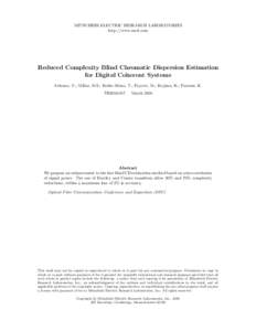 MITSUBISHI ELECTRIC RESEARCH LABORATORIES http://www.merl.com Reduced Complexity Blind Chromatic Dispersion Estimation for Digital Coherent Systems Arlunno, V.; Millar, D.S.; Koike-Akino, T.; Pajovic, M.; Kojima, K.; Par