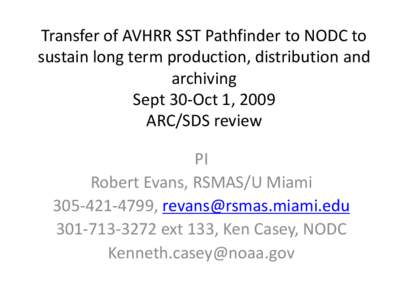 Transfer of Pathfinder to NODC to sustain long term pathfinder production, transfer to operations
