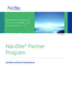 Supporting the Authorized Partners of NaviSite Cloud and Managed Services NaviSite Partner Program