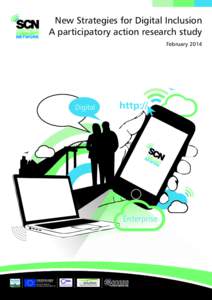 New Strategies for Digital Inclusion A participatory action research study February 2014 Digital