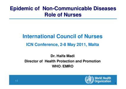 Epidemic of Non -Communicable Diseases Non-Communicable Role of Nurses  International Council of Nurses