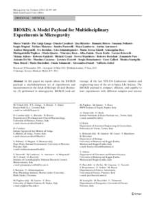 Microgravity Sci. Technol:397–409 DOIs12217ORIGINAL ARTICLE  BIOKIS: A Model Payload for Multidisciplinary