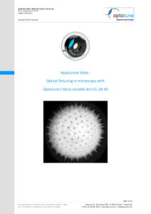 Application Note: Optical focusing in microscopy Focus tunable lens ELUpdate: Copyright © 2011 Optotune