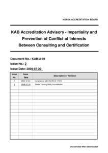 KOREA ACCREDITATION BOARD  KAB Accreditation Advisory - Impartiality and Prevention of Conflict of Interests Between Consulting and Certification