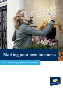 Starting your own business As a self-employed entrepreneur 1  Content