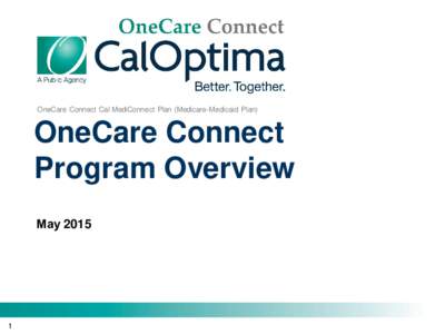 OneCare Program Overview, Disability Awareness and Sensitivity Training and Cultural Competency Training