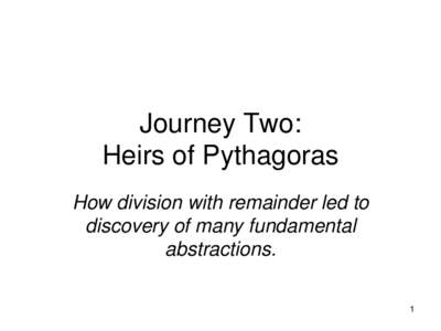 Journey Two: Heirs of Pythagoras