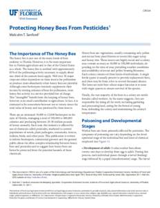 CIR534  Protecting Honey Bees From Pesticides1 Malcolm T. Sanford2  The Importance of The Honey Bee