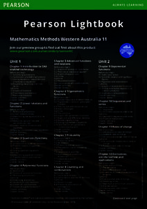 Pe a rso n Lightbook Mathematics Methods Western Australia 11 Join our preview group to ﬁnd out ﬁrst about this product: www.pearson.com.au/secondary/seniorAC  Chapter 1 Introduction to CASenabled technology