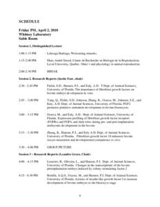 SCHEDULE    Friday PM, April 2, 2010 Whitney Laboratory Sable Room