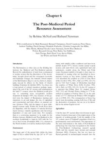 Chapter 6: Post-Medieval Period Resource Assessment  Chapter 6 The Post-Medieval Period Resource Assessment by Robina McNeil and Richard Newman