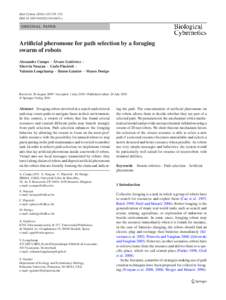 Biol Cybern:339–352 DOIs00422x ORIGINAL PAPER  Artificial pheromone for path selection by a foraging