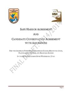 SAFE HARBOR AGREEMENT AND CANDIDATE CONSERVATION AGREEMENT WITH ASSURANCES FOR THE COLORADO PIKEMINNOW, RAZORBACK SUCKER, ROUNDTAIL CHUB, FLANNELMOUTH SUCKER, AND BLUEHEAD SUCKER
