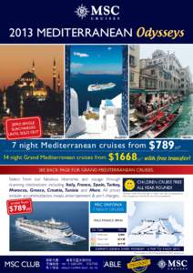 2013 Mediterranean Odysseys  ZERO SINGLE S SURCHARGE OUTˇ