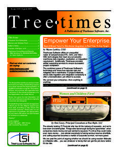 T r e e times Issue #19 • April 2009 A Publication of Treehouse Software, Inc.  This Issue